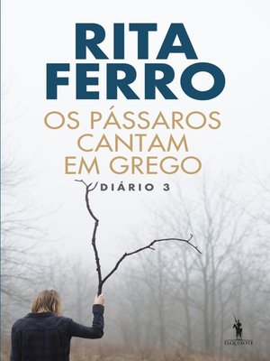 cover image of Os Pássaros Cantam em Grego  Diário 3